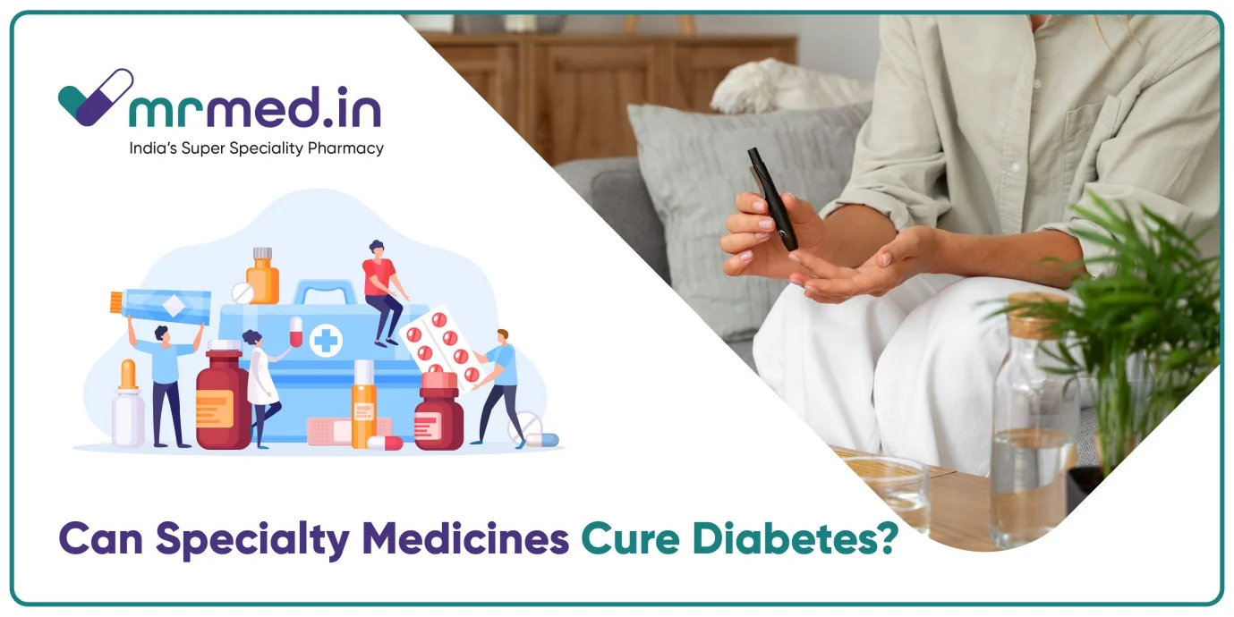 Speciality Medicines